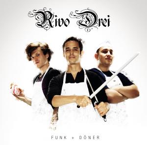 Rivo Drei — Funk und Döner